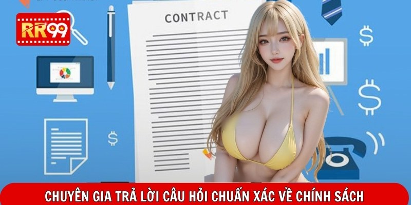 Chuyên gia trả lời câu hỏi chuẩn xác về chính sách